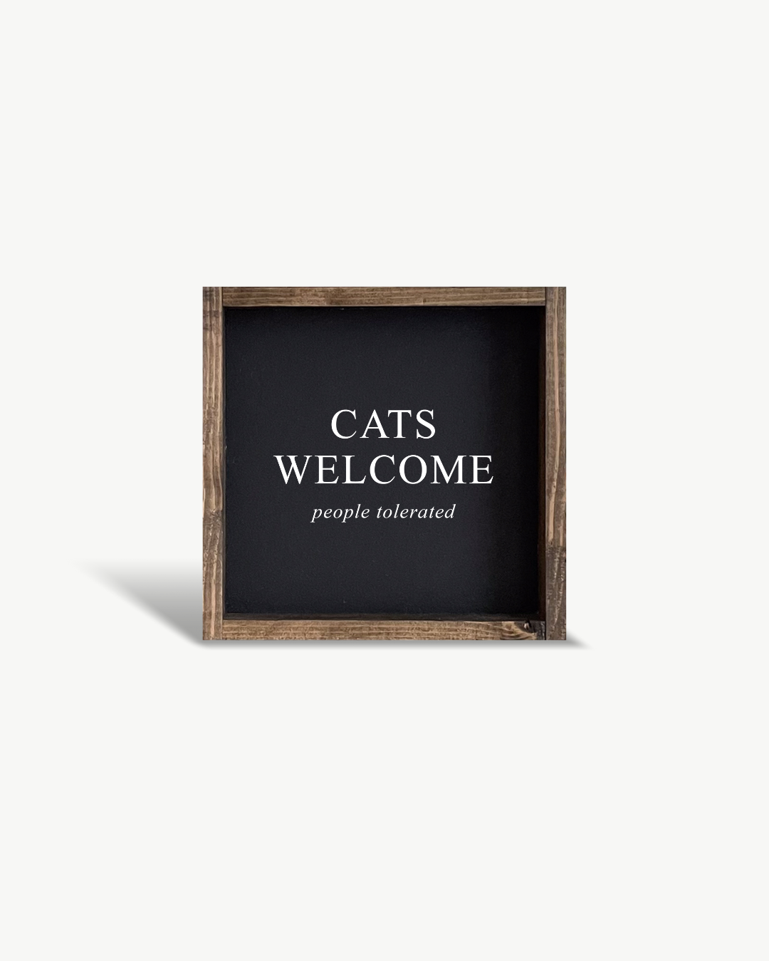 Cats Welcome (people tolerated) Framed Print
