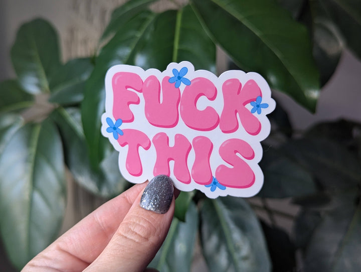 Fuck This Vinyl Sticker