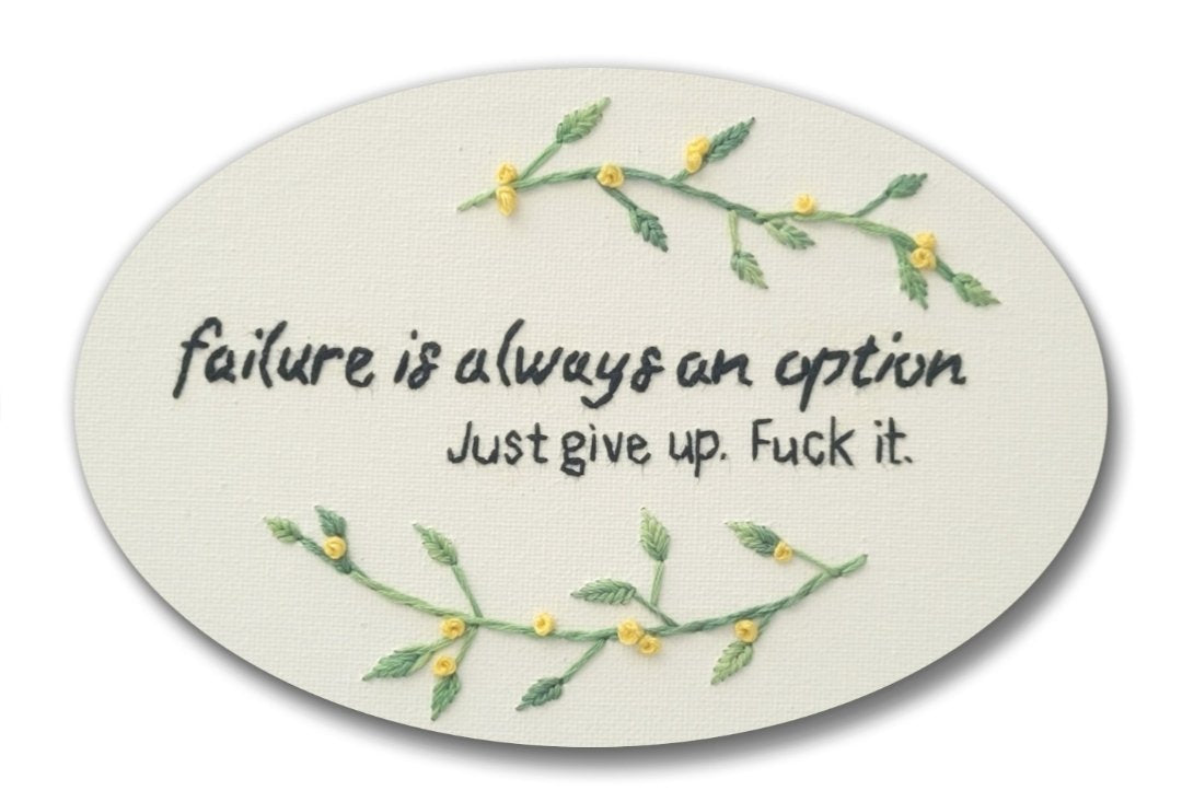 Failure is Always an option | Embroidery Replica Magnet - 1