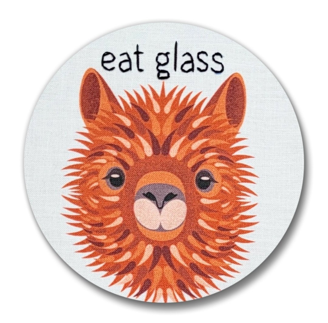 Eat Glass | Embroidery Replica Magnet - 1