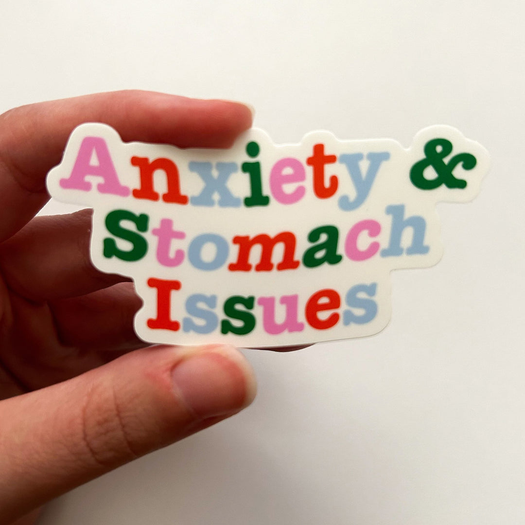 Anxiety & Stomach Issues Vinyl Sticker