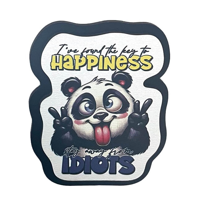 Magnet - I've found the key to happiness, stay away from idiots