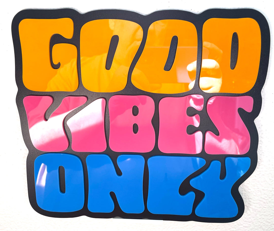 Acrylic Sign - Good Vibes Only
