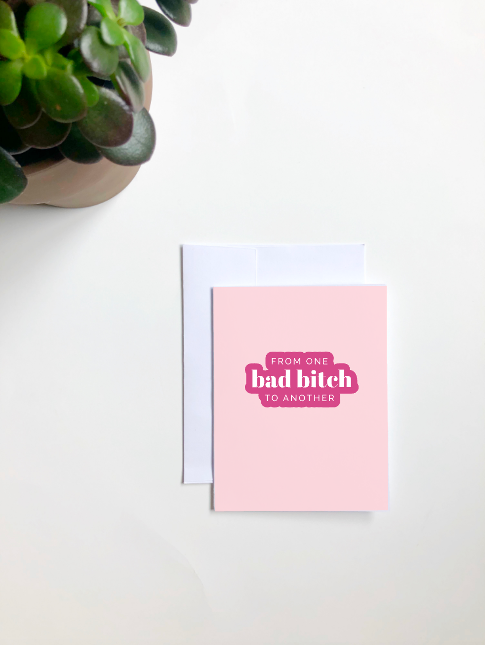 From One Bad Bitch to Another Card