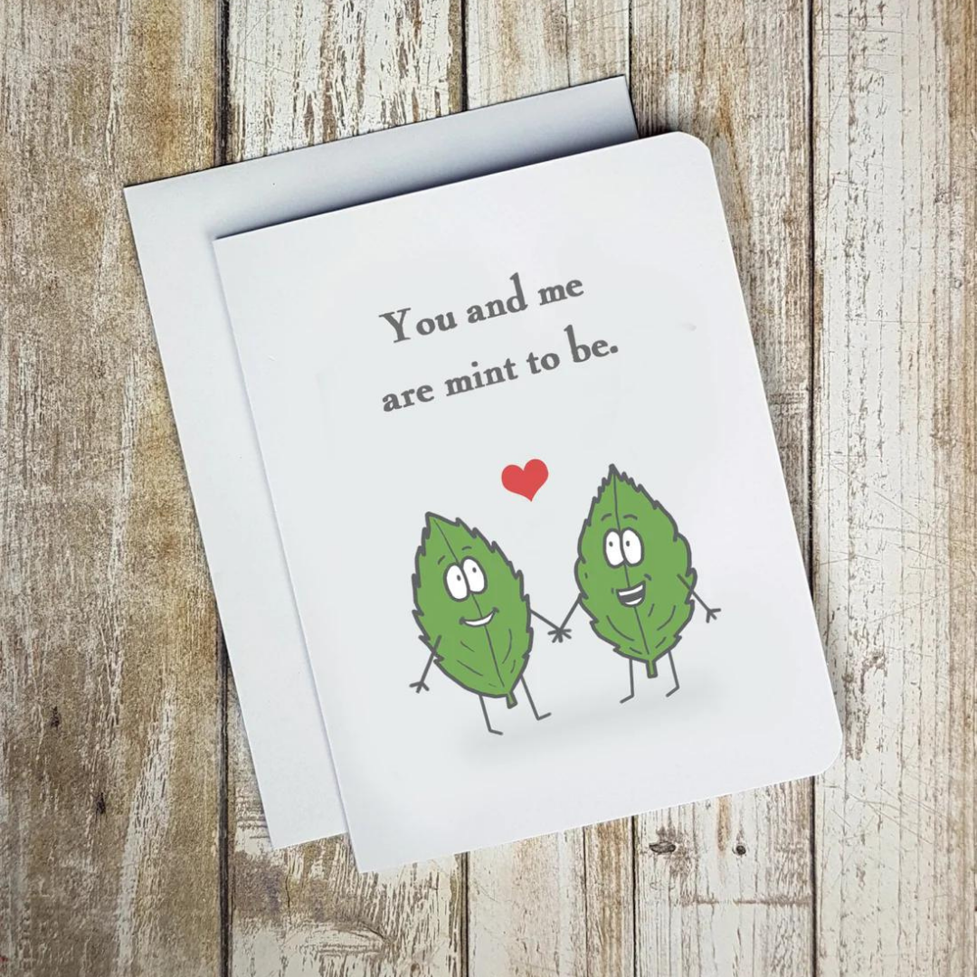 You and Me Are Mint To Be Card
