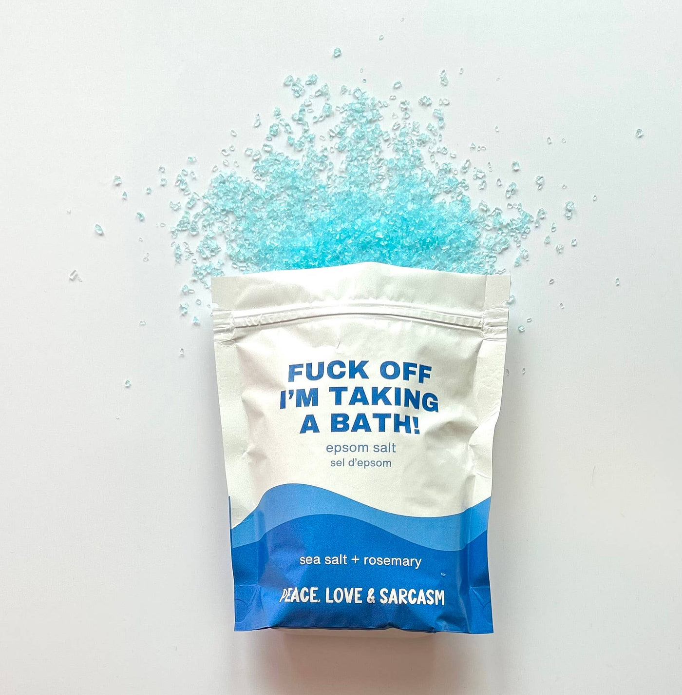 Fuck Off I'm Taking A Bath Epsom Salts