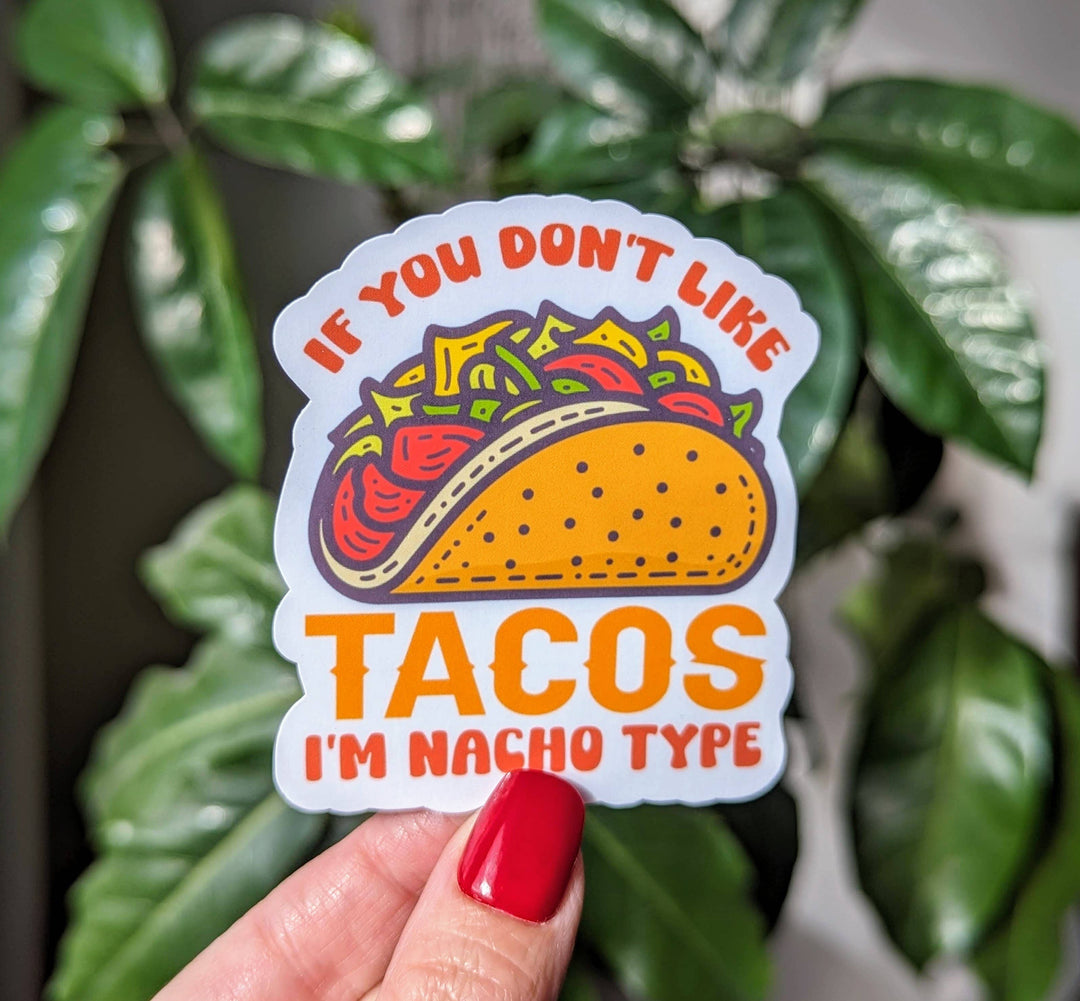 Don't LIke Tacos Vinyl Sticker