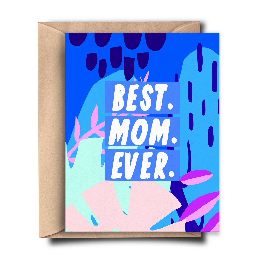 Best Mom Ever Card