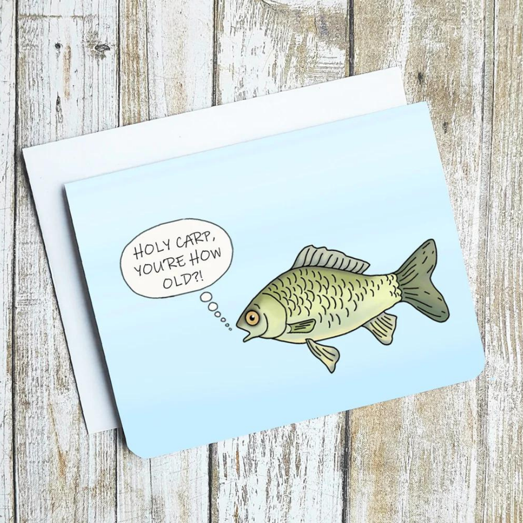 Holy Carp, You're How Old Card