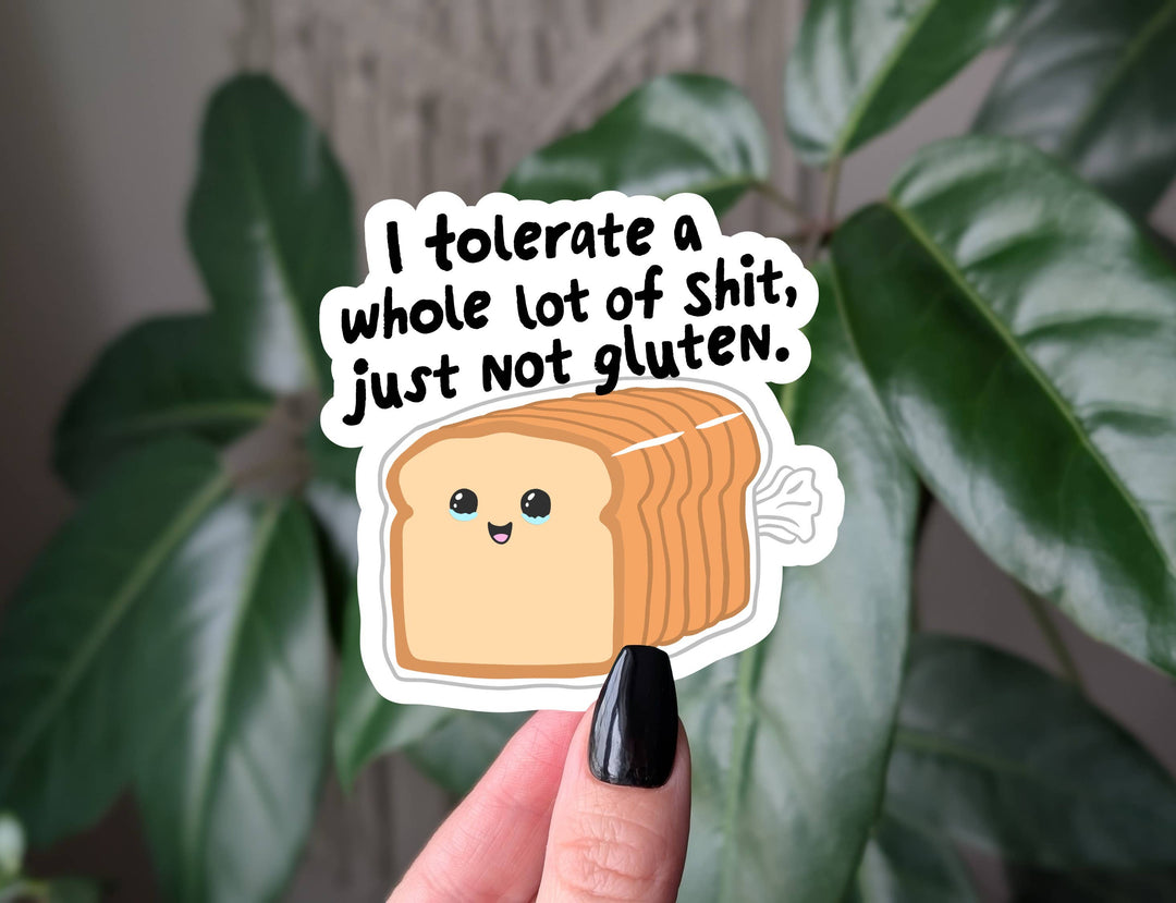 Tolerate a Lot, Not Gluten Vinyl Sticker