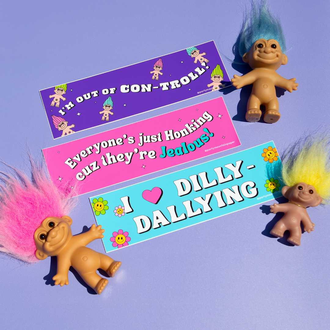 Dilly-Dallying Bumper Sticker