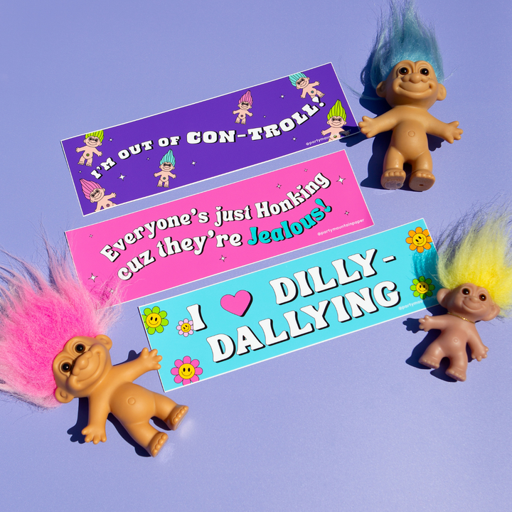 Dilly-Dallying Bumper Sticker