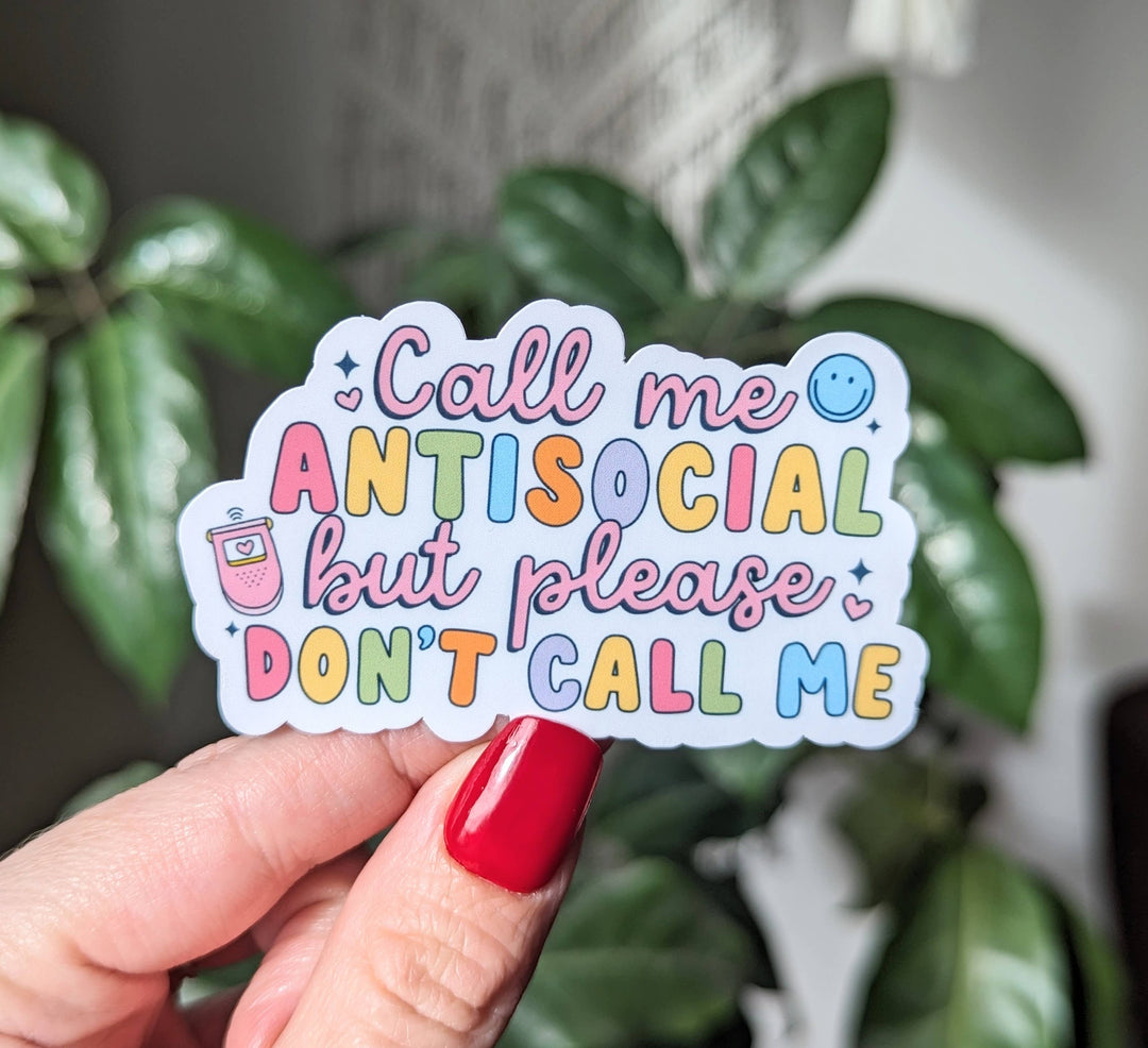 Call Me Antisocial Vinyl Sticker