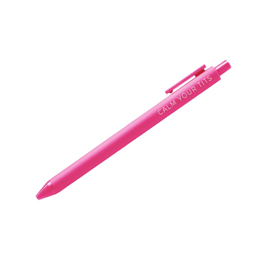 Calm your Tits Pen