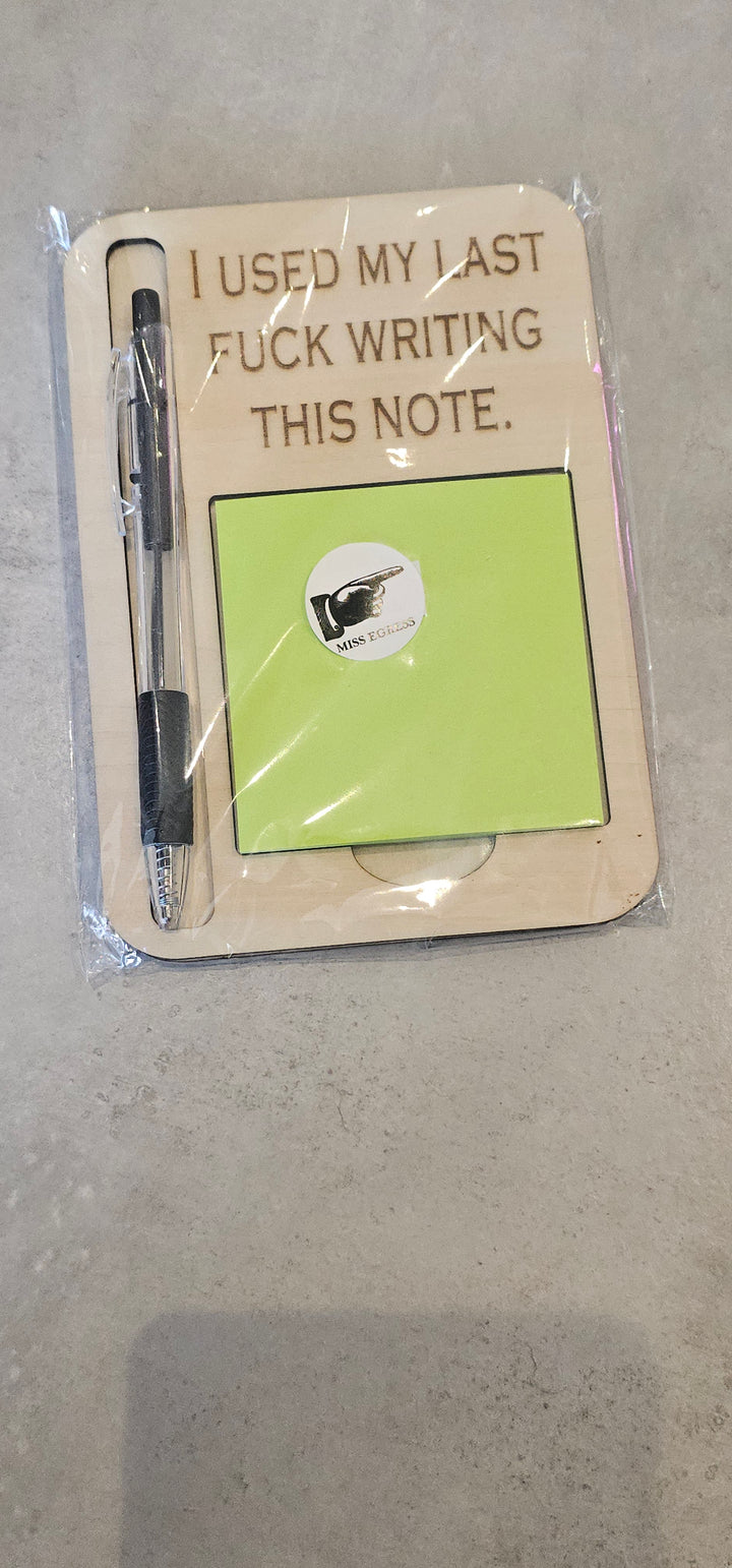 Used my Last Fuck. Post it Note Holder