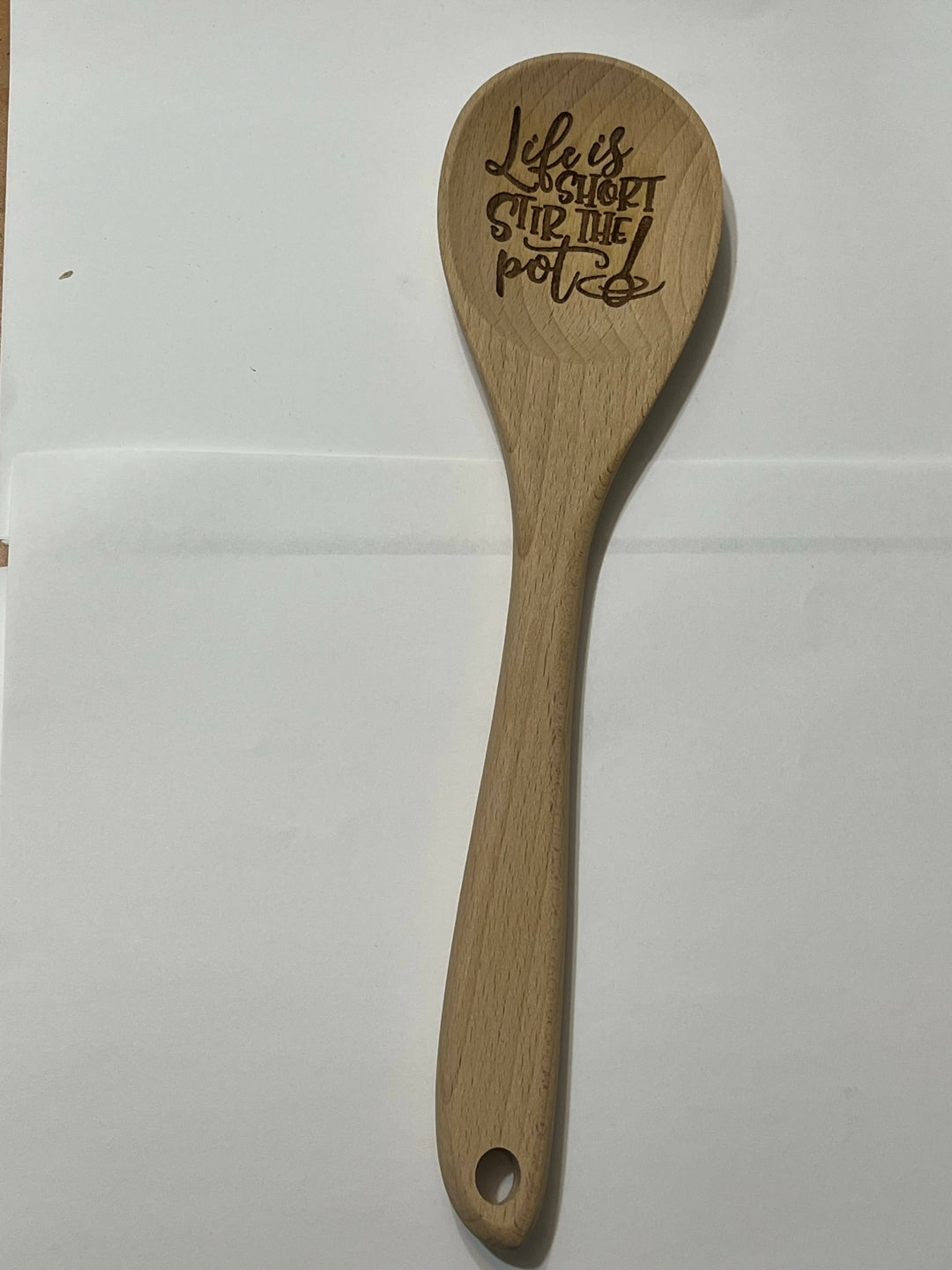 Life is Short, Stir the Pot Wooden Spoon