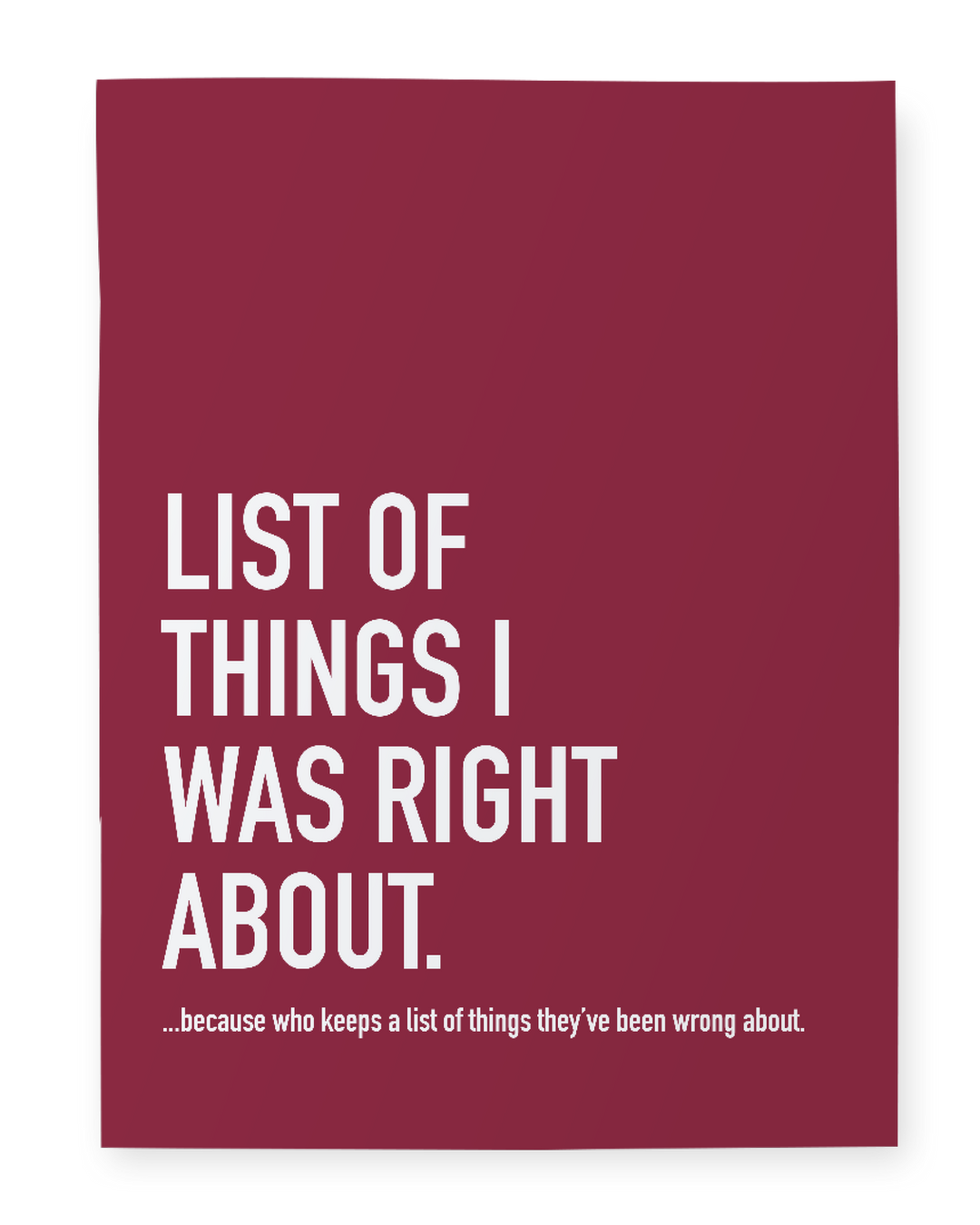 List of Things I was Right About Notebook