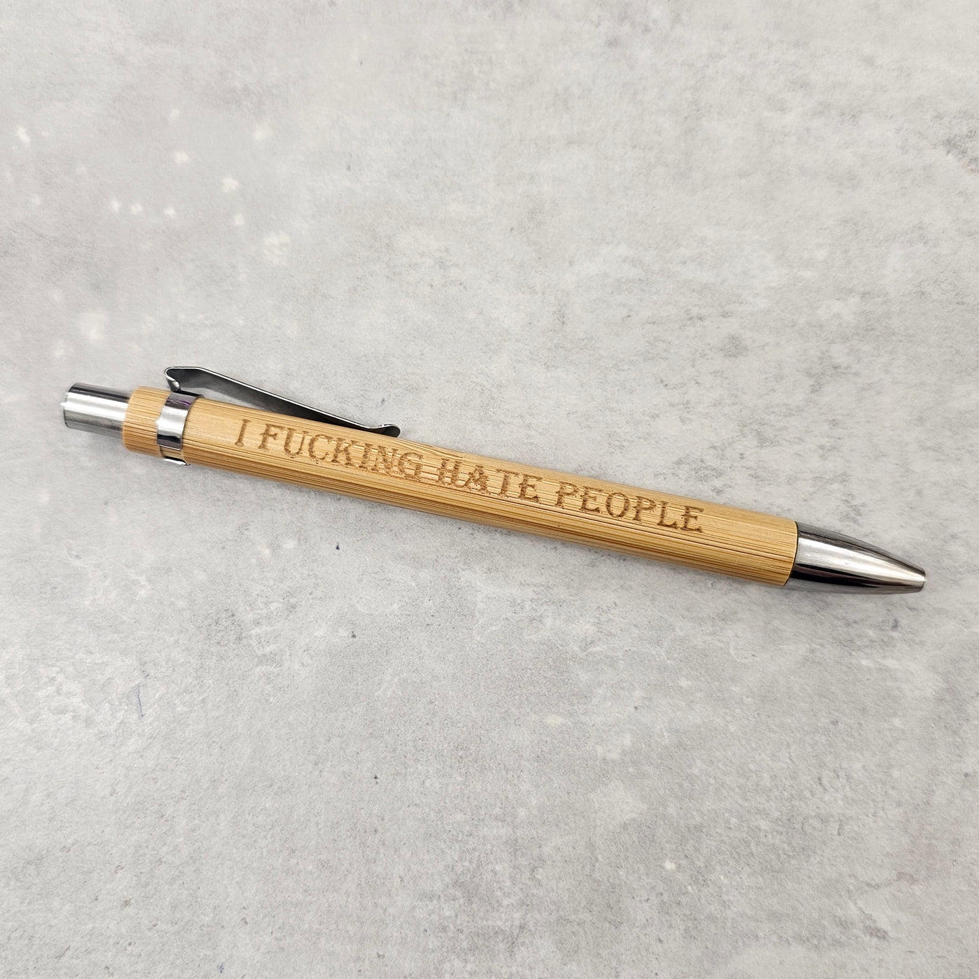fucking hate people bamboo pen