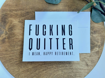 Fucking Quitter Card - 3