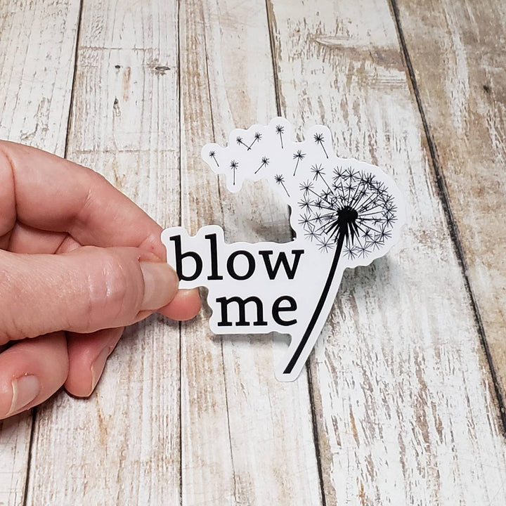 Blow Me Vinyl Sticker