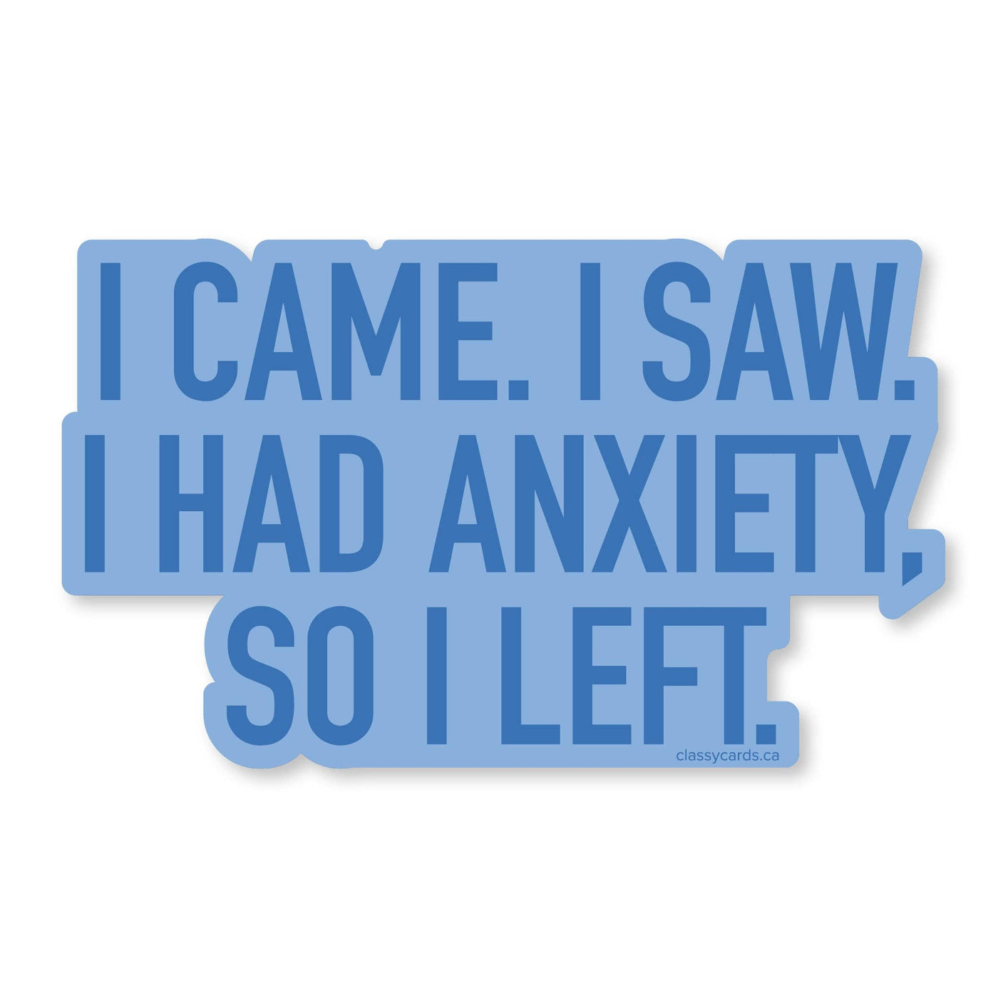 Anxiety Vinyl Sticker