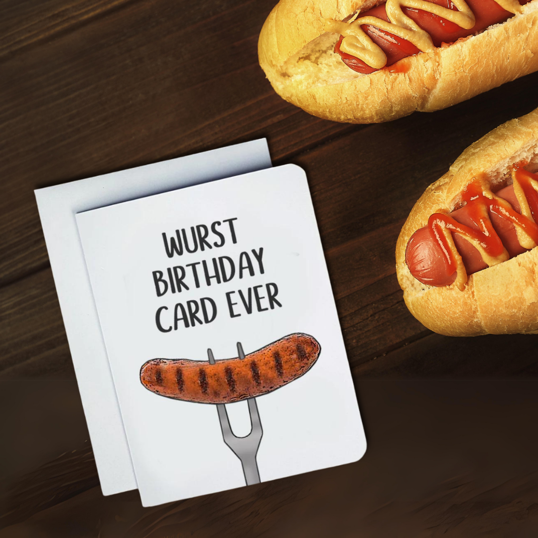 Wurst Birthday Card Ever Card