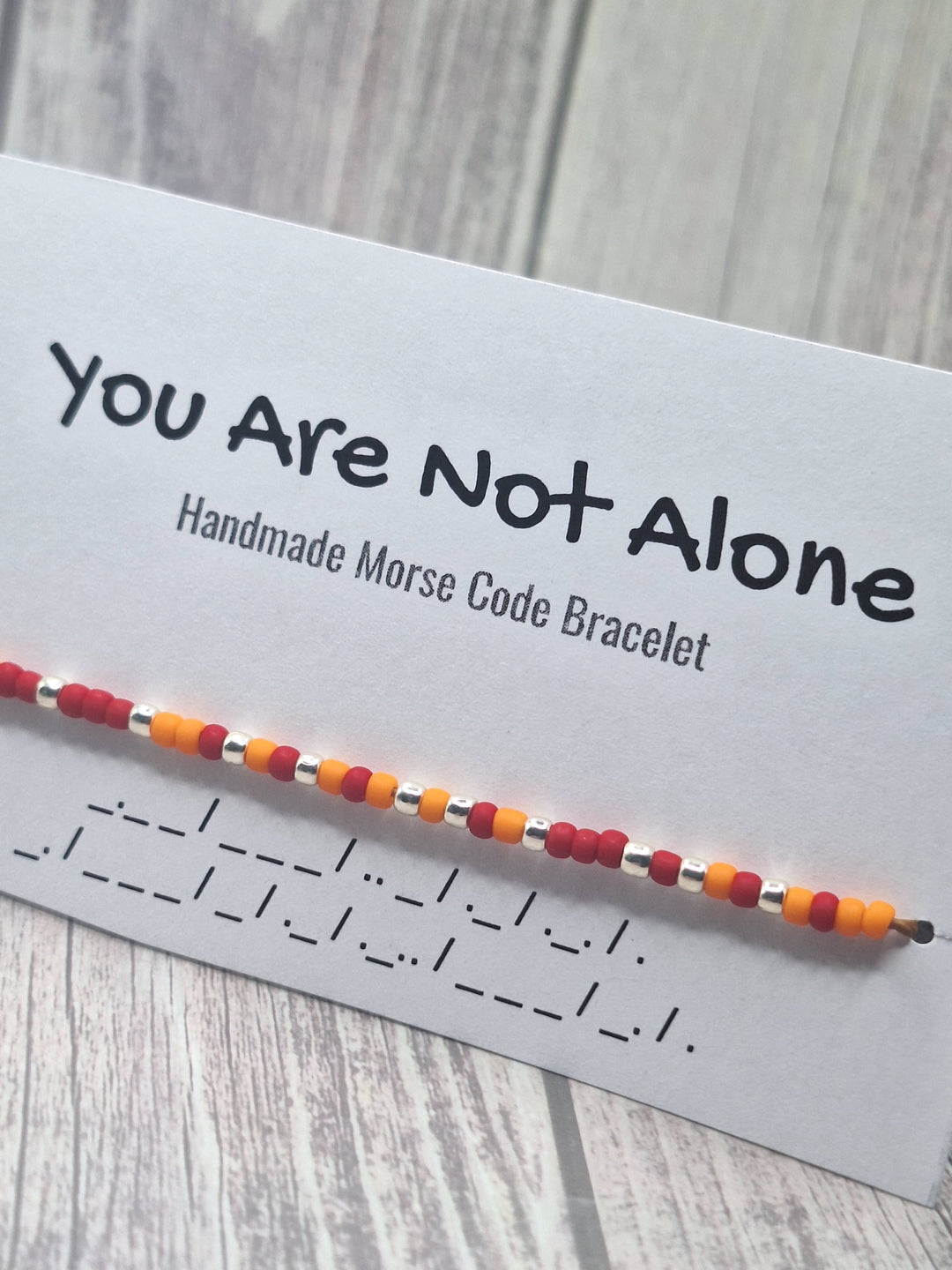 You Are Not Alone Morse Code Bracelet