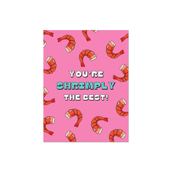 Shrimply The Best Card
