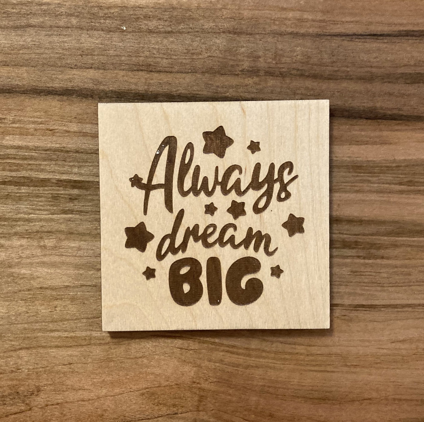 Wooden motivation coaster - Design 1 - 1