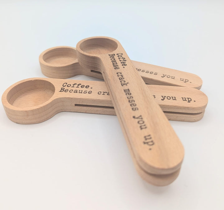 Coffee.  Because crack messes you up.  - engraved wooden coffee scoop and bag clip - 3