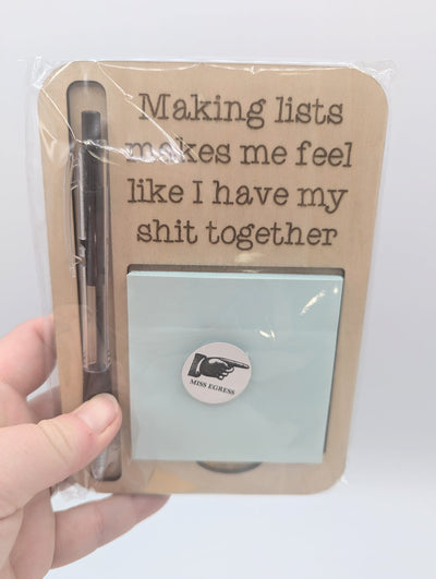 Making lists makes me feel like I have my shit together - Post It Note holder - 3