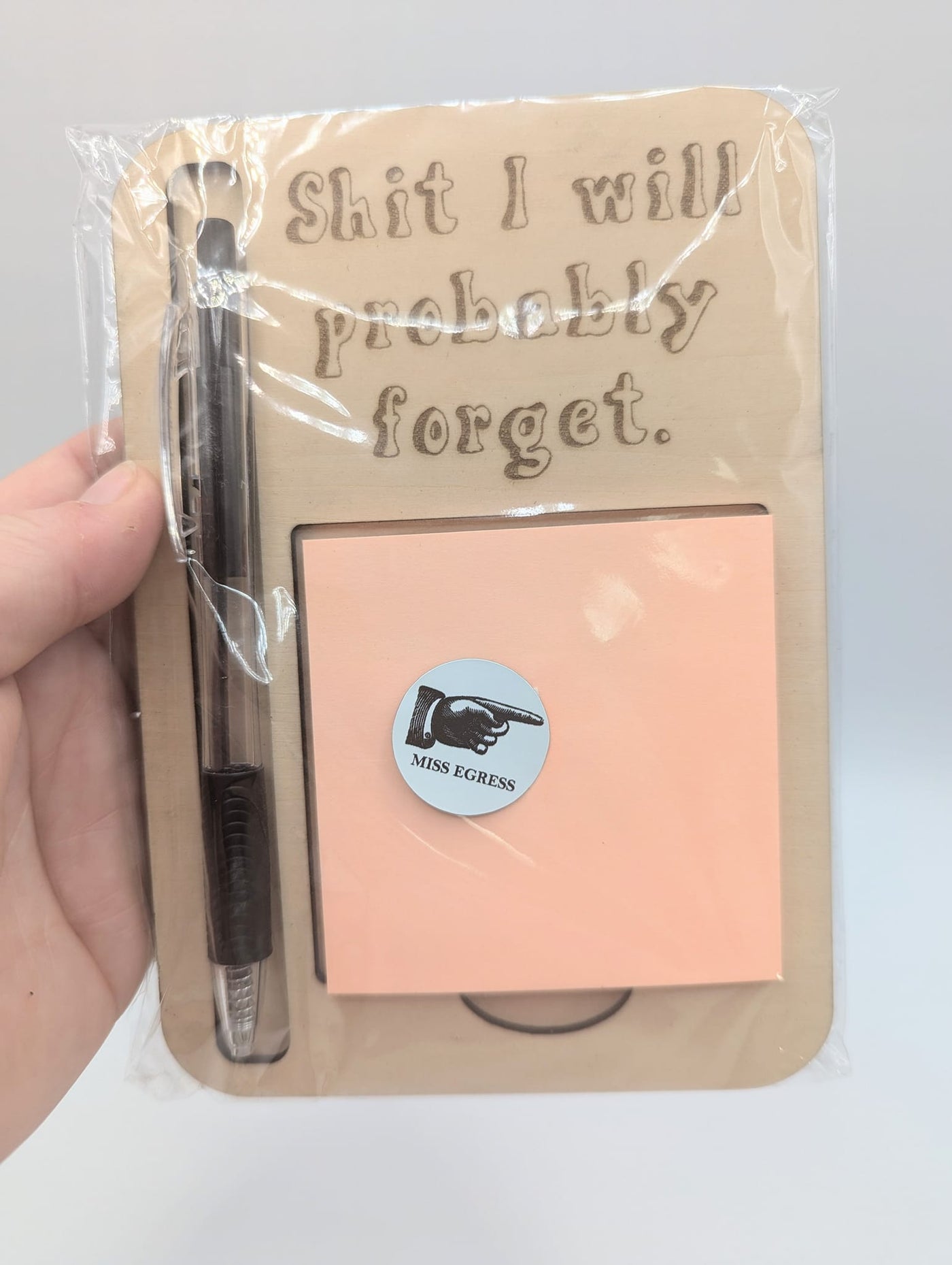 Shit I will probably forget.  Post it note and pen holder - 3