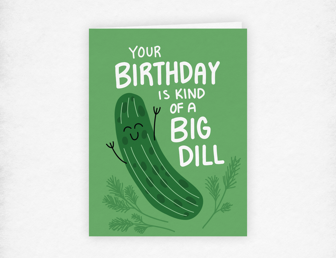 Big Dill Pickle Birthday Pun Greeting Card - 1