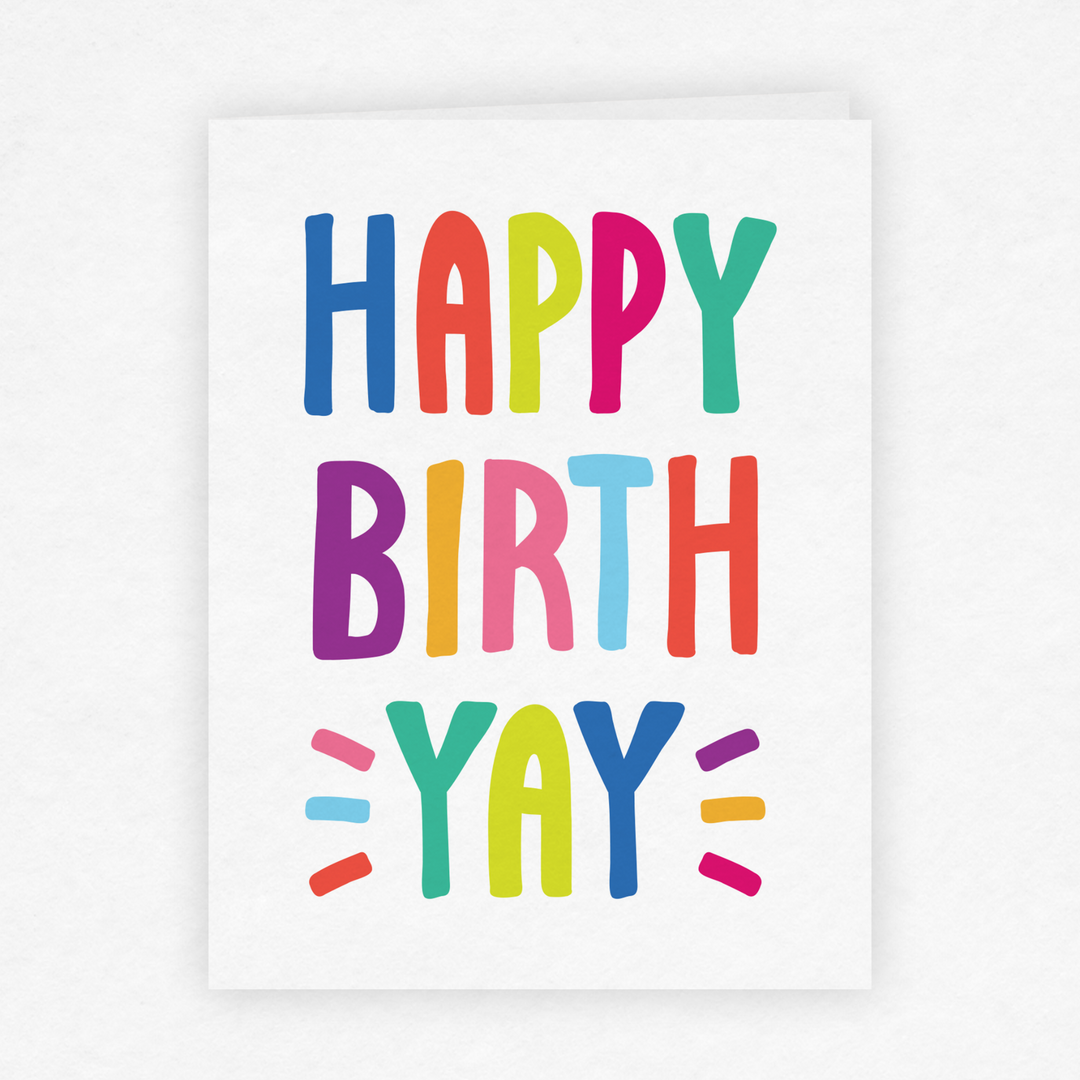 Happy Birth Yay Birthday Greeting Card - 1