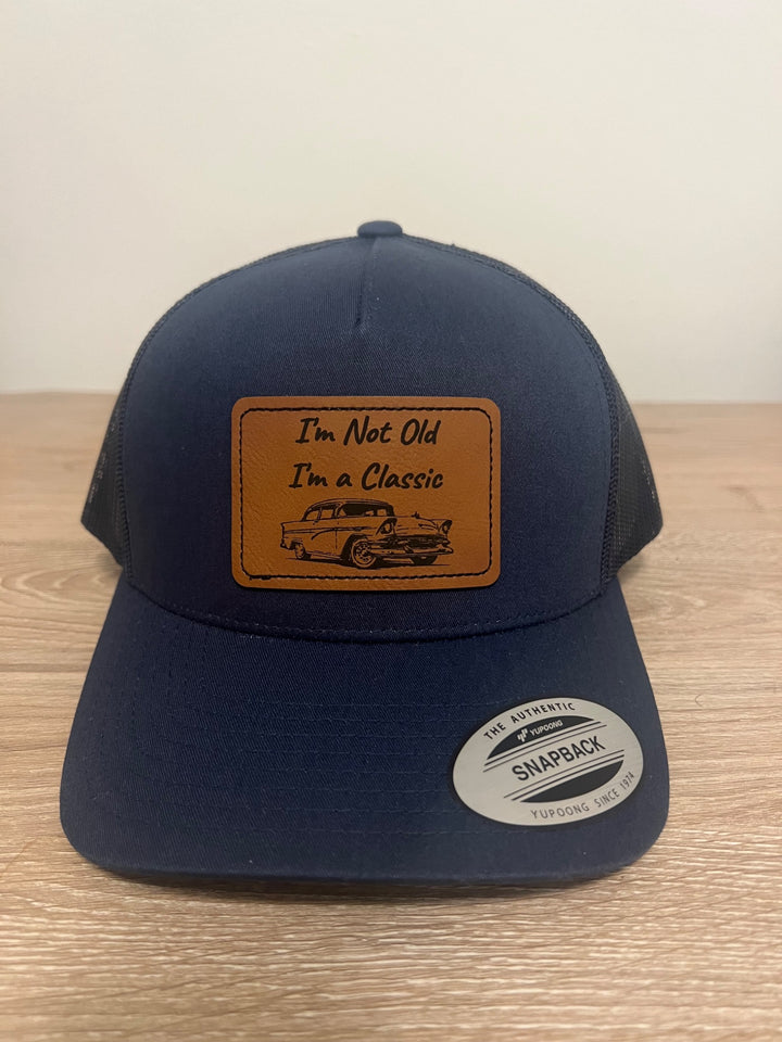 I’m not old, I’m a classic SnapBack Trucker Hat