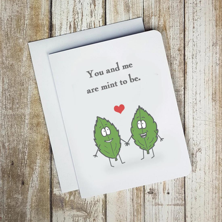 You and Me Are Mint To Be Card