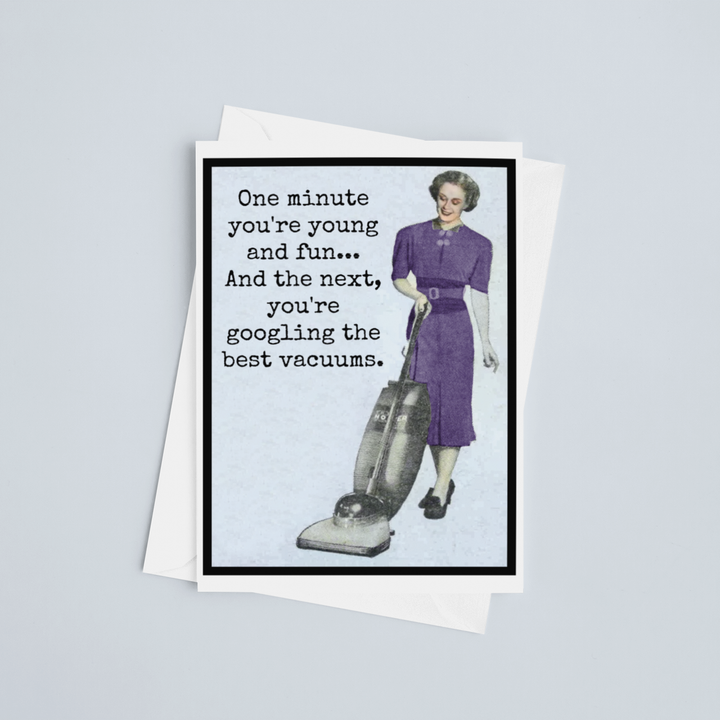 One Minute You're Young And Fun Card