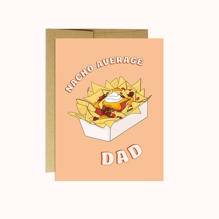 Nacho Average Dad  Card