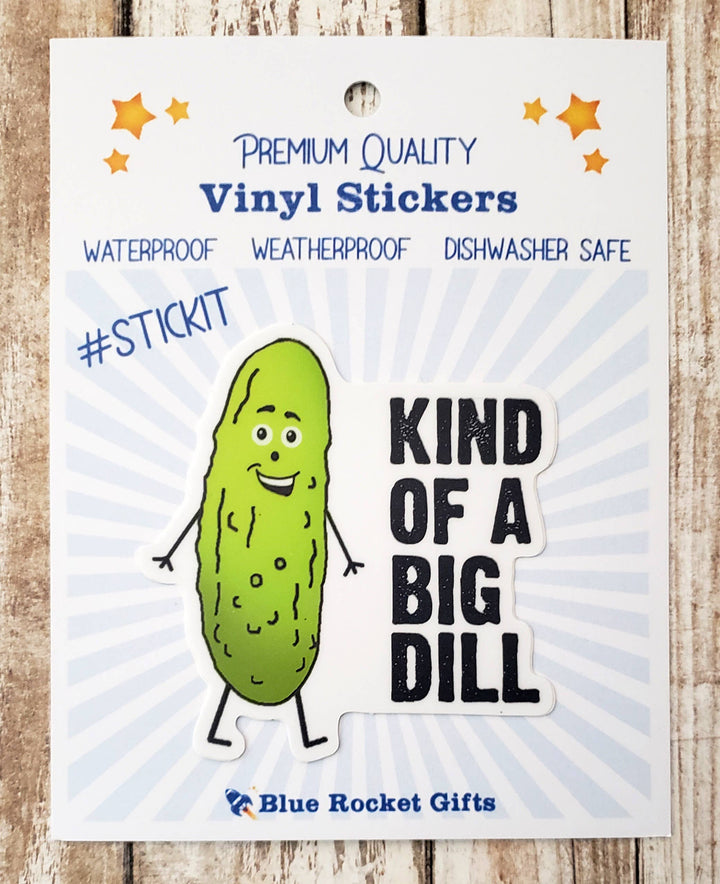 Kind Big Dill Vinyl Sticker