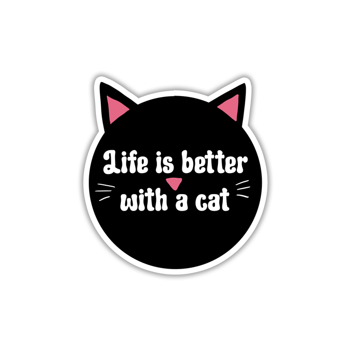 Life is Better with a Cat Sticker