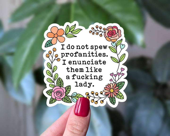 Enunciate Like a Lady Vinyl Sticker