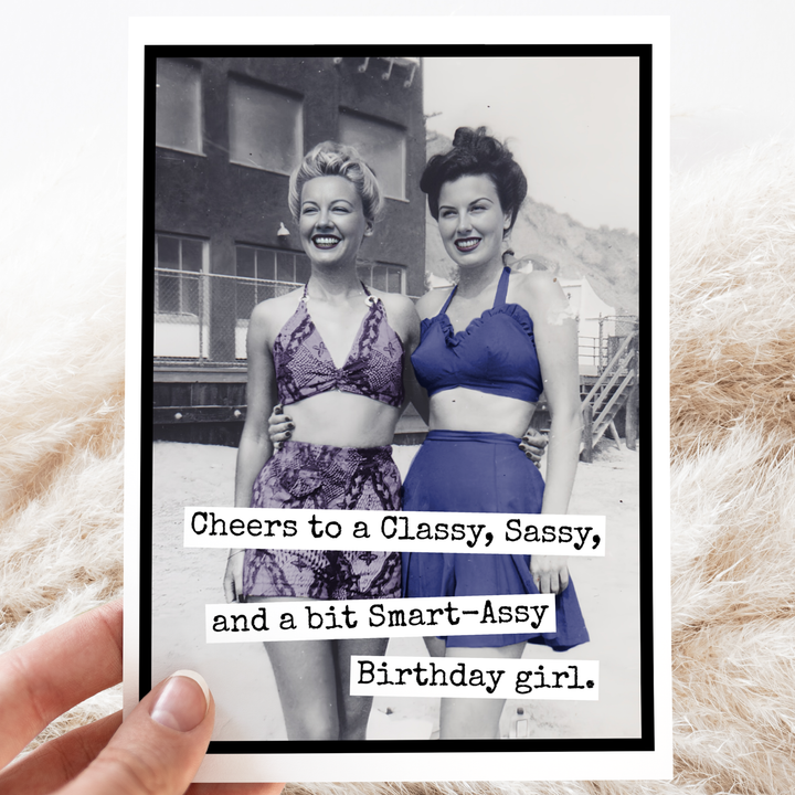 Classy Sassy and a bit Smart Assy Card