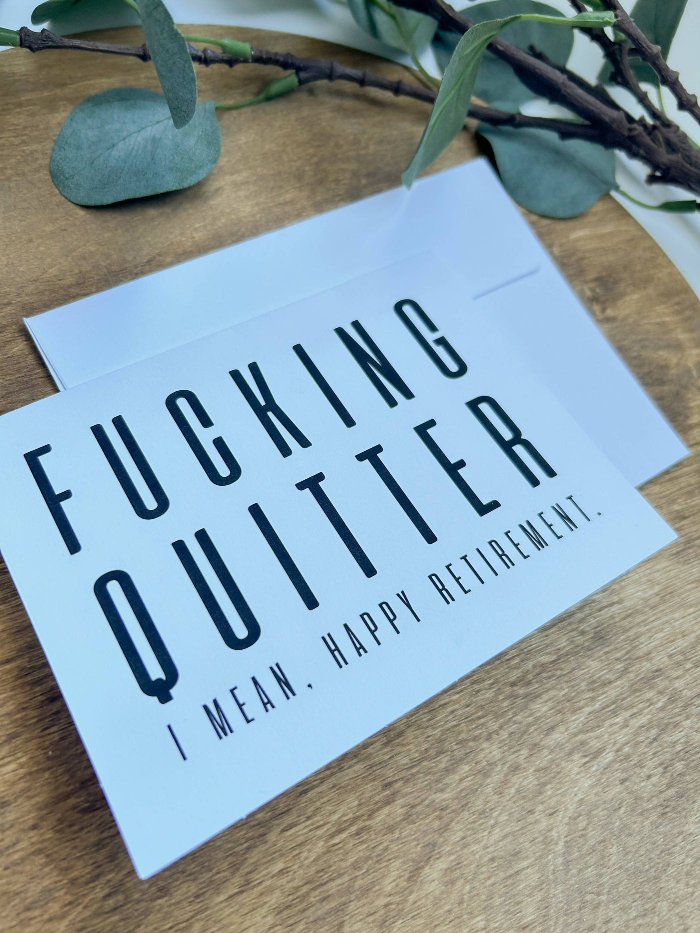 Fucking Quitter Card - 5