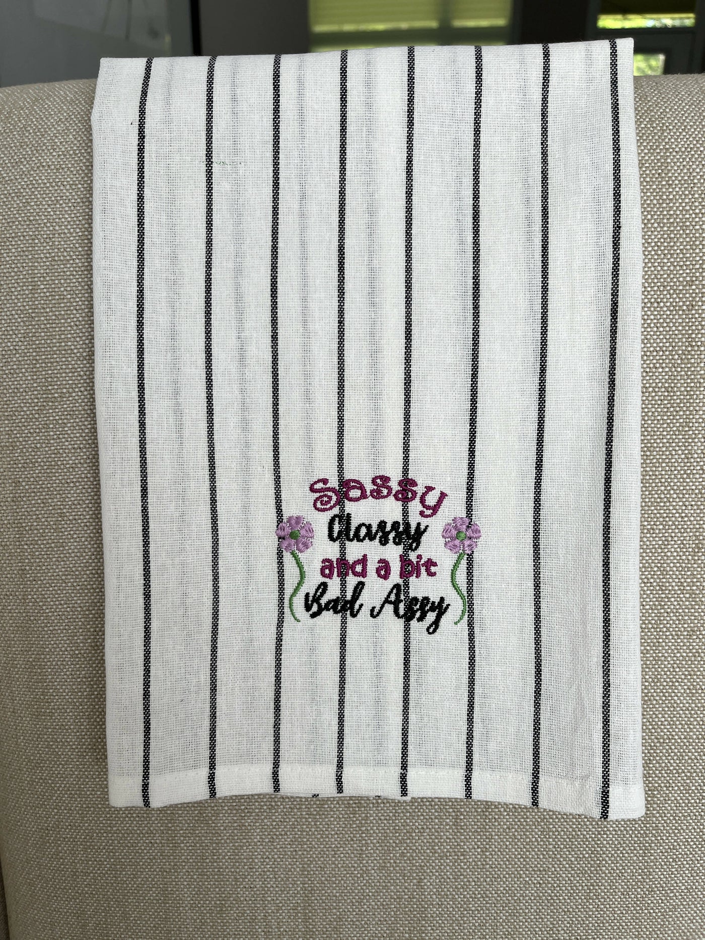 Sassy, Classy, Bad Assy Tea Towel - 1