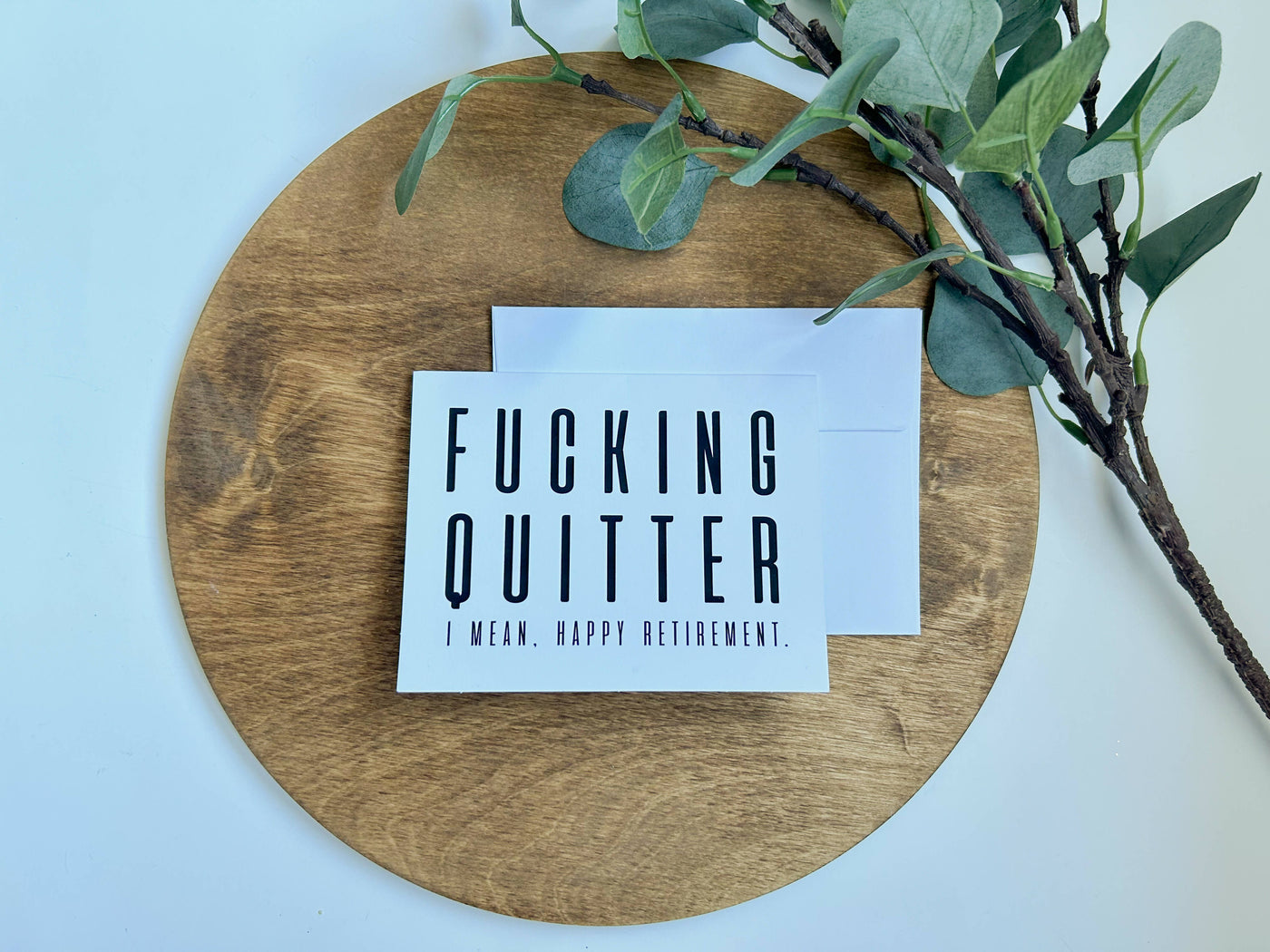 Fucking Quitter Card - 2