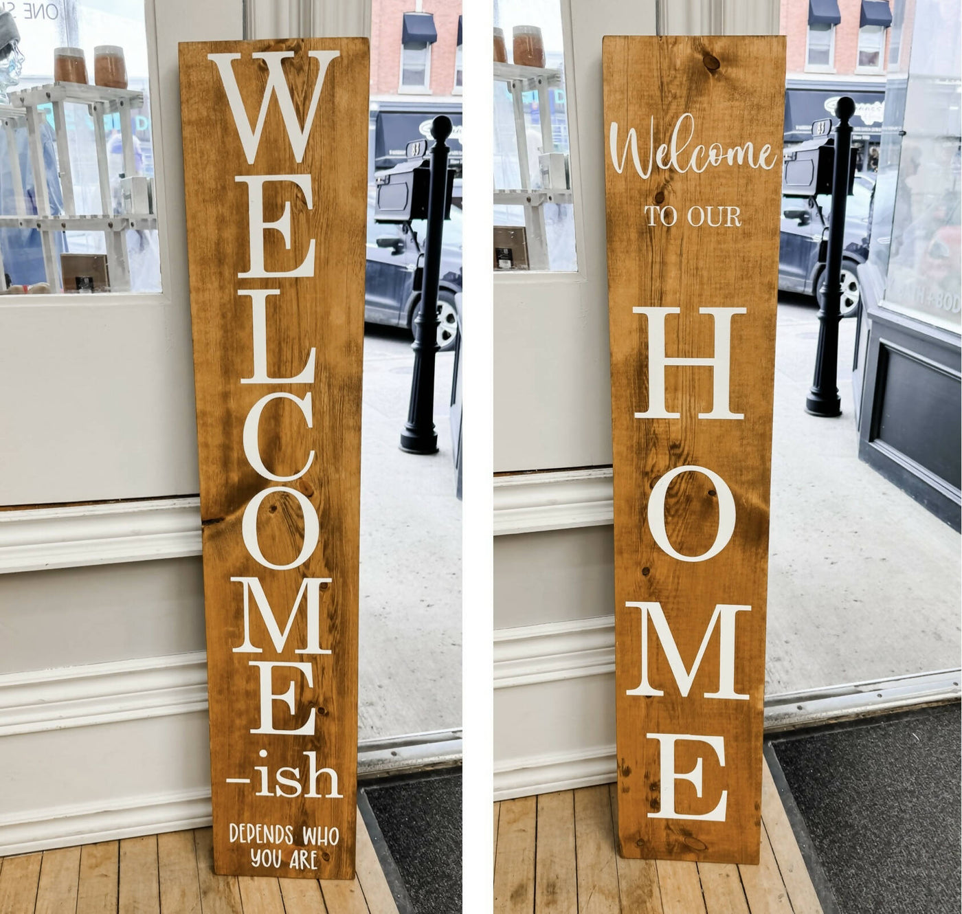 Welcome-ish… /Welcome to Our Home Porch Sign