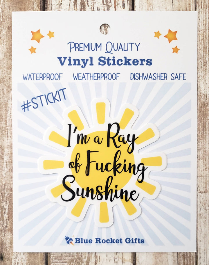 Im a Ray of Fg Sunshine Vinyl Sticker