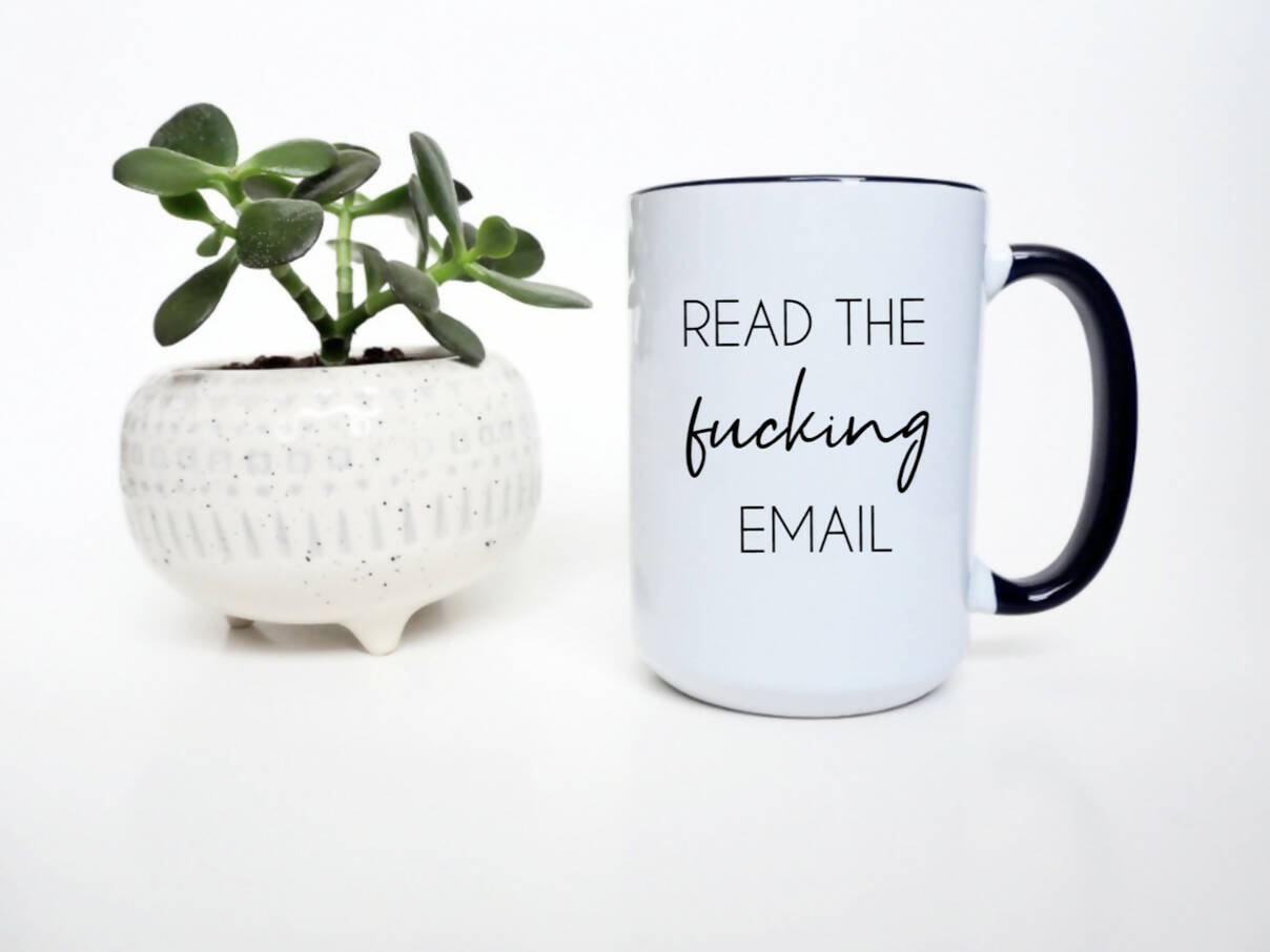 Read the Fucking Email Mug - 1