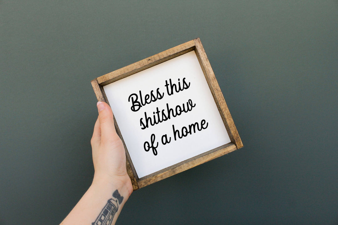Bless This Shitshow of a Home Framed Print