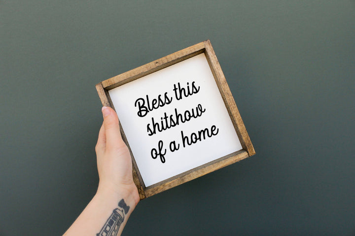 Bless This Shitshow of a Home Framed Print